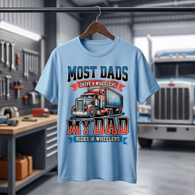 My Dad Drives 18 Wheelers | Unisex Heavy Cotton Graphic T-Shirt image