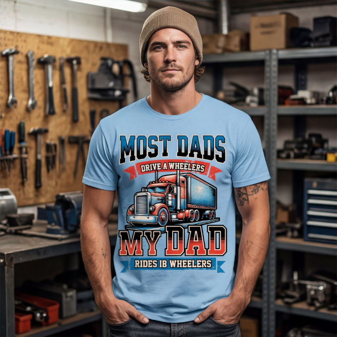 My Dad Drives 18 Wheelers | Unisex Heavy Cotton Graphic T-Shirt image